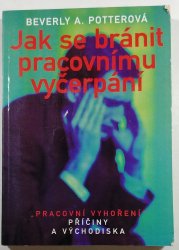 Jak se bránit pracovnímu vyčerpání - 
