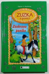 Zuzka a poníci - Záchrana poníka - 