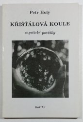 Křišťálová koule - mystické povídky - 