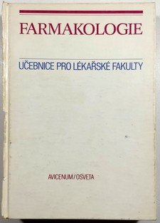 Farmakologie - učebnice pro lékařské fakulty