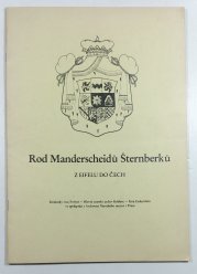 Rod Manderscheidů Šternberků - Z Eifelu do Čech / katalog k výstavě