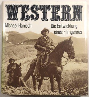 Western - Die Entwicklung eines Filmgenres