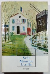Svět Maurice Utrilla - 