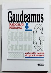 Gaudeamus - Výjevy z jednoho života - 