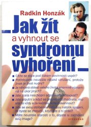 Jak žít a vyhnout se syndromu vyhoření - 