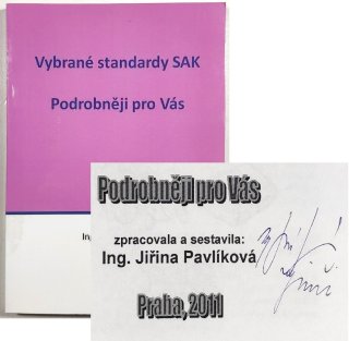 Vybrané standardy SAK - Podrobněji pro Vás