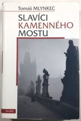 Slavíci kamenného mostu - 