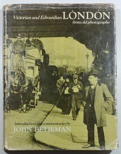 Victorian and Edwardian London from old photographs