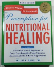 Prescription for Nutritional Healing - 