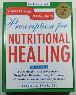 Prescription for Nutritional Healing