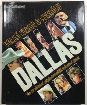 Velká kniha o seriálu Dallas - 