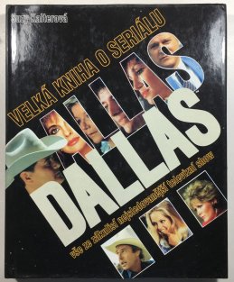 Velká kniha o seriálu Dallas