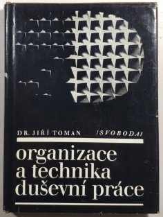 Organizace a technika duševní práce
