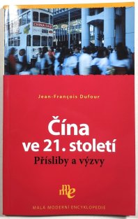 Čína ve 21. století - Přísliby a výzvy