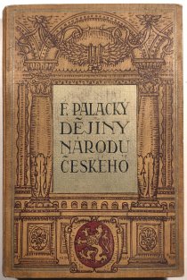 Dějiny národu českého v Čechách a v Moravě - poznámky