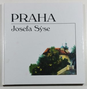 Praha Josefa Sýse