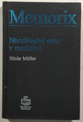 Memorix - Neodkladné stavy v medicíně - 
