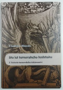 Sto let turnovského knihtisku