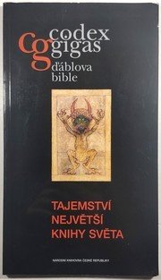Codex Gigas - ďáblova bible - Tajemství největší knihy světa