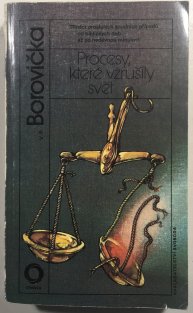 Procesy, které vzrušily svět