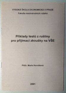 Příklady testů z ruštiny pro přijímací zkoušky na VŠE