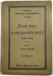 Stručné obsahy ze spisů spisovatelův českých doby nové - Urbánkova bibliotéka paedagogická 216