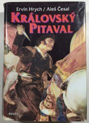 Královský pitaval aneb Kralovraždy ve světových dějinách - 
