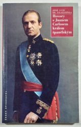 Hovory s Juanem Carlosem králem španělským - 