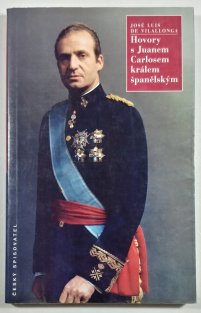 Hovory s Juanem Carlosem králem španělským