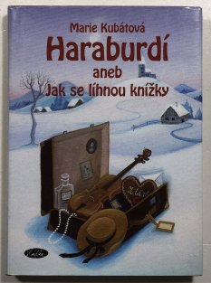 Haraburdí aneb Jak se líhnou knížky