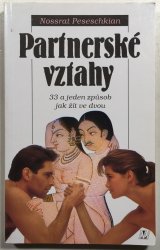 Partnerské vztahy - 33 a jeden způsob jak žít ve dvou - 