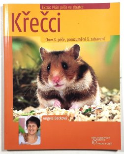 Křečci - Chov & péče, porozumění & zabavení