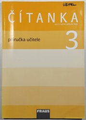 Čítanka pro 3. ročník ZŠ - příručka učitele - 