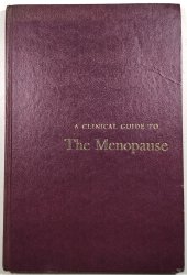 A Clinical guide to the Menopause - 