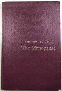 A Clinical guide to the Menopause