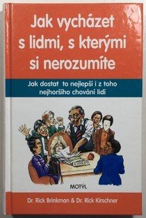 Jak vycházet s lidmi, se kterými si nerozumíte