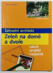 Zahradní architekt - Zeleň na domě a dvoře  - 