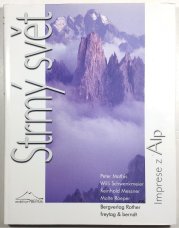 Strmý svět - imprese z Alp - 