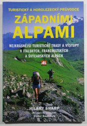 Turistický a horolezecký průvodce západními Alpami - 