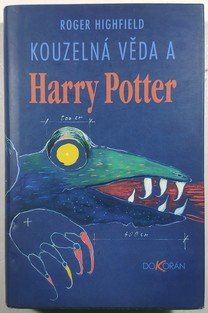 Kouzelná věda a Harry Potter