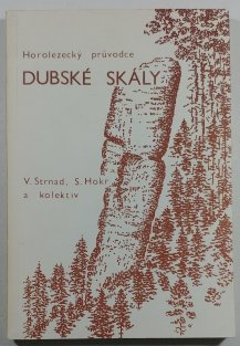 Dubské skály - horolezecký průvodce