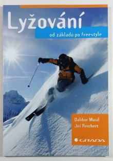 Lyžování od základů po freestyle