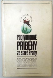 Podivuhodné příběhy ze staré Prahy - 