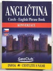 Angličtina - Czech-English Phrase Book - konverzace - 