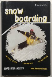 Snowboarding - alpská jízda - freestyle - freeriding - 