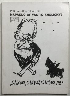 Napadlo by vás to anglicky?