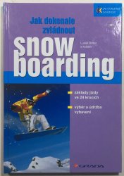 Jak dokonale zvládnout snowboarding - 