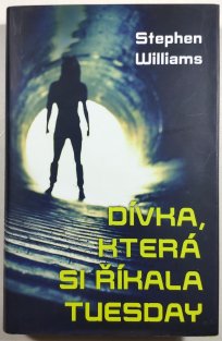 Dívka, která si říkala Tuesday