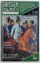 Přísně tajné! 3/1999 - Zapomenuté ruské tažení - 