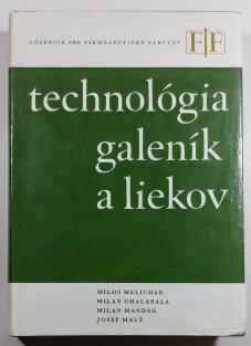Technilógia galeník a liekov (slovensky)